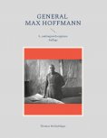 ebook: General Max Hoffmann