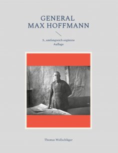eBook: General Max Hoffmann