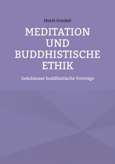 ebook: Meditation und buddhistische Ethik