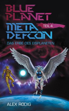 eBook: Blue Planet Meta Defcon – Teil 4