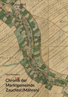 eBook: Chronik der Marktgemeinde Zauchtel (Mähren)