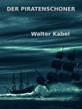 eBook: Der Piratenschoner