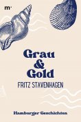 eBook: Grau und Gold - Hamburger Geschichten