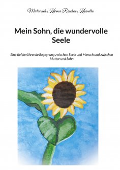 eBook: Mein Sohn, die wundervolle Seele