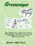 ebook: Greensniper - Ein Ritter der auszog die Welt zu retten