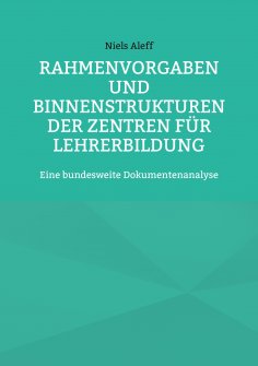 eBook: Rahmenvorgaben und Binnenstrukturen der Zentren für Lehrerbildung