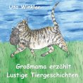 eBook: Großmama erzählt lustige Tiergeschichten
