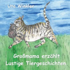 eBook: Großmama erzählt lustige Tiergeschichten