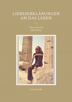 eBook: Liebeserklärungen an das Leben
