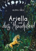 eBook: Ariella und das Mondpferd