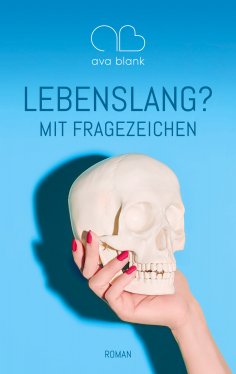 eBook: Lebenslang? Mit Fragezeichen