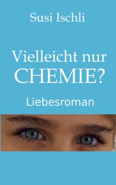 eBook: Vielleicht nur CHEMIE