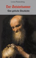 eBook: Der Geisterbanner - Eine gotische Geschichte