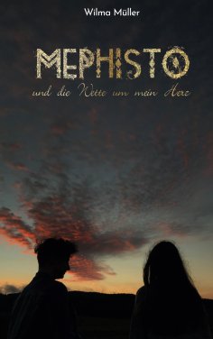 eBook: Mephisto und die Wette um mein Herz