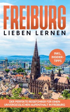eBook: Freiburg lieben lernen