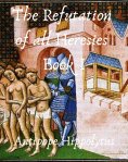 eBook: The refutation of all heresies