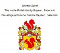 ebook: The noble Polish family Baysen, Bazenski. Die adlige polnische Familie Baysen, Bazenski.