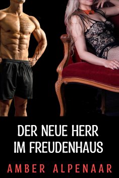 eBook: Der neue Herr im Freudenhaus