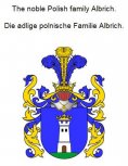 eBook: The noble Polish family Albrich. Die adlige polnische Familie Albrich.