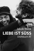 eBook: Liebe ist süss