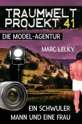 ebook: Traumwelt-Projekt 41 - Die Model-Agentur