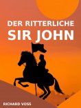 eBook: Der ritterliche Sir John