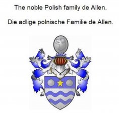 eBook: The noble Polish family de Allen. Die adlige polnische Familie de Allen.