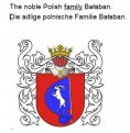 ebook: Die adlige polnische Familie Balaban. The noble Polish family Balaban.