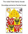 eBook: The noble Polish family Nowak. Die adlige polnische Familie Nowak.