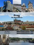 ebook: Prag Ein Reiseführer