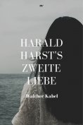 ebook: Harald Harsts zweite Liebe