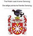 eBook: The Polish coat of arms Osmorog. Die adlige polnische Familie Osmorog.
