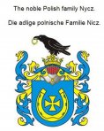 ebook: The noble Polish family Nycz. Die adlige polnische Familie Nicz.