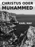eBook: Christus oder Muhammed