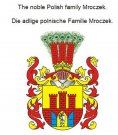 eBook: The noble Polish family Mroczek. Die adlige polnische Familie Mroczek.