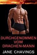 eBook: Durchgenommen vom Drachen-Mann