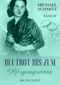 eBook: Blutrot bis zum Morgengrauen