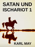 eBook: Satan und Ischariot 1