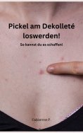 ebook: Pickel am Dekolleté loswerden!