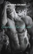 eBook: Bewerben Sie sich nie!