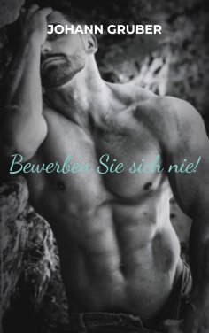 eBook: Bewerben Sie sich nie!