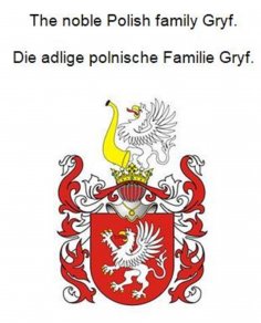 ebook: The noble Polish family Gryf. Die adlige polnische Familie Gryf.