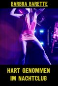 eBook: Hart genommen im Nachtclub