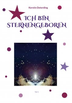 eBook: ICH BIN STERNENGEBOREN