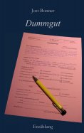 eBook: Dummgut