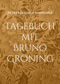 eBook: Tagebuch mit Bruno Gröning