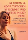 ebook: Kleister im Kopf, Tumoren im Körper und Fasern in der Haut