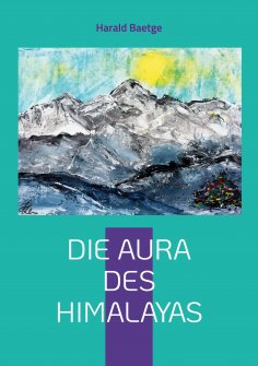 ebook: Die Aura des Himalayas
