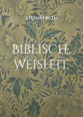 eBook: Biblische Weisheit.