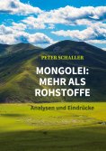 eBook: Mongolei: mehr als Rohstoffe